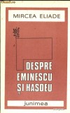 Despre Eminescu si Hasdeu