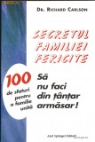 Secretul familiei fericite