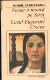 Venea o moara pe Siret. Cazul Eugenitei Costea, 1990