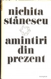 Amintiri din prezent, 1985