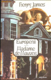 Europenii. Madame de Mauves, 1990