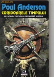 Poul Anderson - Coridoarele timpuluil ( sf ), Nemira