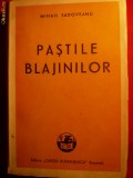 MIHAIL SADOVEANU -PASTELE BLAJINILOR - ed.1944