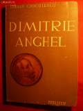 DIMITRIE ANGHEL - Viata si Opera -de S.CIOCULESCU- 1945