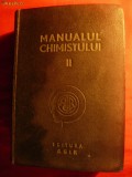 MANUALUL CHIMISTULUI 1948 -Ed.Agir -vol.II -ing.C.Lakner