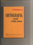 (C13) ORTOGRAFIA ACTUALA A LIMBII ROMANE de G. BELDESCU