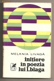 (C05) &amp;quot;INITIERE IN POEZIA LUI L. BLAGA&amp;quot; de M. LIVADA