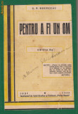 P.Bourceau / Pentru a fi un om (editie 1936)