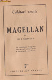 I.Georgescu / Calatori vestiti : Magellan (editie interbelica)