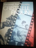 Cristalele pasiunii, de Emanuel Fantaneanu