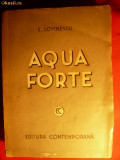 E. Lovinescu - AQUA FORTE - Prima Editie - 1941