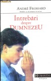 Intrebari despre Dumnezeu