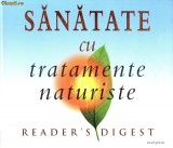 Sanatate cu tratamente naturiste