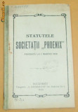 Statut-SOCIETATII &amp;quot; PHOENIX &amp;quot;-Bucuresti- 1910