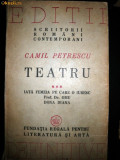 Cumpara ieftin Camil Petrescu, Teatru, vol III, 1947