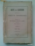 RADU ROSETTI - ACTE SI LEGIUIRI PRIVITOARE LA CHESTIA TARANEASCA   vol. 6, 1907, Alta editura