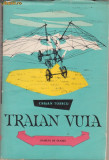 Crisan Toescu / TRAIAN VUIA (cu ilustratii)