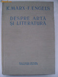 K. Marx, F. Engels - Despre arta si literatura, 1953