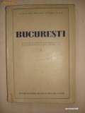 BUCURESTI* REZULTATELE SAPATURILOR ARHEOLOGICE SI ALE CERCETARILOR ISTORICE DIN ANUL 1953 vol 1 {1954}, Alta editura