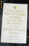 D Ikeda Unlocking the misteries of birth and death: Buddhism..., Alta editura
