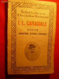 I.L.CARAGIALE -Schite ,Amintiri ,Studii .. -Ed.interbelica