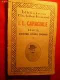 I.L.CARAGIALE -Schite ,Amintiri ,Studii .. -Ed.Ancora 1930 cu tichet Premiu LMD