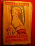 39. PITIGRILLI - Atentatul la pudoare - Ed.Cugetarea 1931 240 pag. mici reparatii si lipituri