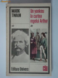 UN YANCHEU LA CURTEA REGELUI ARTHUR, Mark Twain