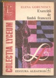 (C80) &amp;quot;EXERCITII DE LIMBA FRANCEZA&amp;quot; DE GORUNESCU