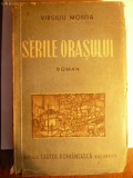Virgiliu Monda - Serile Orasului -Prima Editie ,Ed. 1947
