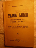 TUDOR VEGHE - TAINA LUMII -Proorociri Nostradamus -1940
