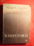 MARIN PREDA - RISIPITORII -cu tab.cronologic si crestomatie, 1989