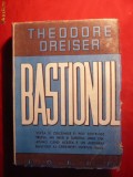 THEODORE DREISER - BASTIONUL- cca 1940