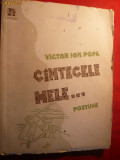 VICTOR ION POPA - Cantecele Mele -Postume-Prima ed.1946