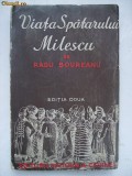 Radu Boureanu - Viata Spatarului Milescu (vezi detalii pentru livrare in tara), 1938