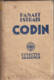 Panait Istrati / CODIN (1935,prefata I.Minulescu)