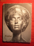 Monografie - Sculptor - GH. D. ANGHEL- Ed. Meridiane 1966