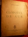 ZAHARIA STANCU - CLOPOTUL DE AUR - Prima Editie 1939