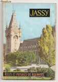 (C198) &quot;JASSY&quot;, IASI, EDITURA MERIDIANE, BUCURESTI, 1961, PREFATA DE ION ISTRATI