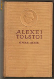 (C195) &quot;OPERE ALESE&quot;, &quot;SURORILE&quot;, DE ALEXEI TOLSTOI