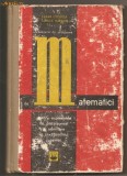 (C204) CULEGERE DE PROBLEME DE MATEMATICI PENTRU EXAMENELE DE BACALAUREAT SI ADMITERE IN INVATAMANTUL SUPERIOR DE COSNITA SI TURTOIU, ED. TEHN.,1969, Alta editura