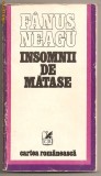 (C234) &quot;INSOMNII DE MATASE&quot; DE FANUS NEAGU