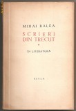 (C239) &quot;SCRIERI DIN TRECUT&quot; DE MIHAI RALEA
