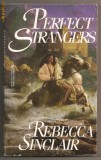 (C270) &quot;PERFECT STRANGERS&quot; REBECA SINCLAIRE