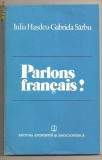 (C280) PARLONS FRANCAIS! IULIA HASDEU, GABRIELA SARBU