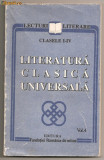 (C300) &quot;LITERATURA CLASICA UNIVERSALA&quot; VOL. 4; CL. I-IV