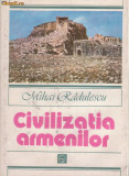 M.Radulescu / CIVILIZATIA ARMENILOR