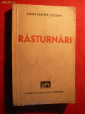 CONSTANTIN COJAN - RASTURNARI - ROMAN -Prima Ed. 1942