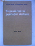 Dispensarizarea populatiei virstnice / varstnice, 1974