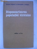 Dispensarizarea populatiei virstnice / varstnice, 1974